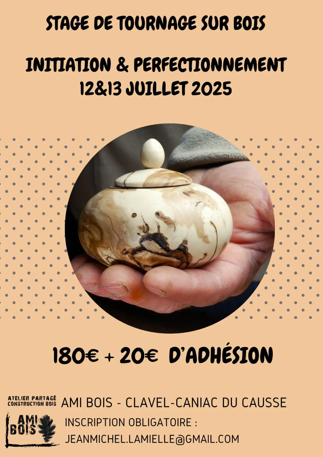 07 - 12-13 juillet - stage tournage sur bois Ami Bois