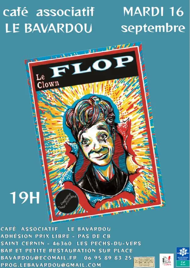 09 - 16 sept Spectacle au Bavardou Flop le clowm.