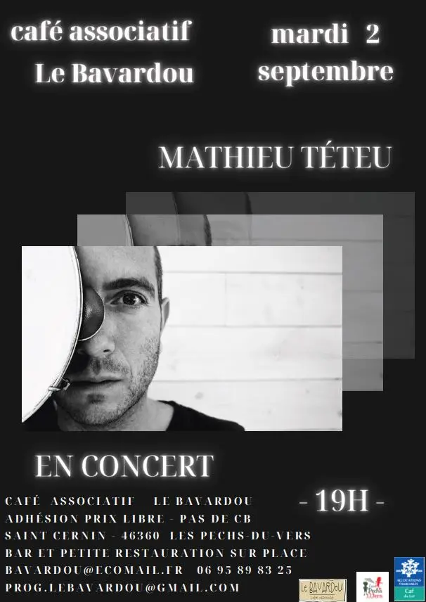 09 - 2 sept - Concert au Bavardou Mathieu Téteu.