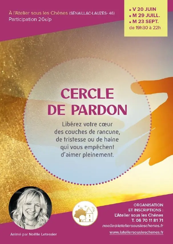 09 - 23 sept - Cercle de pardon Atelier sous les Chênes.
