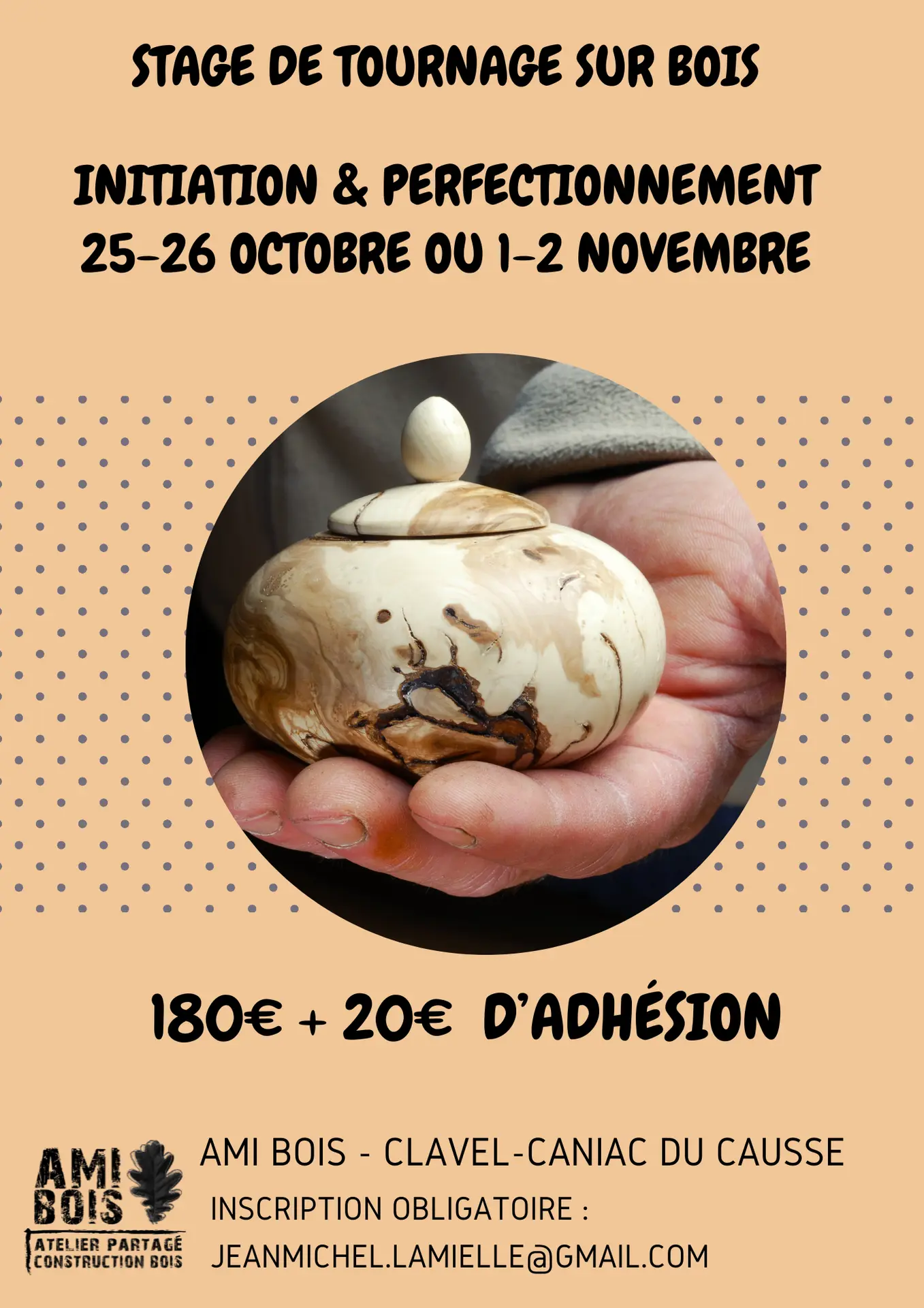 25-26 oct & 1-2 nov - Ami Bois stage tournage sur bois