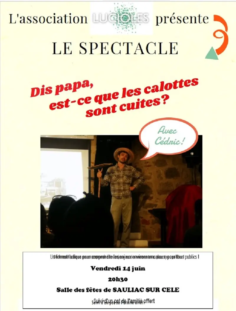 spectacle, Papa est ce que les calottes sont cuites ?
