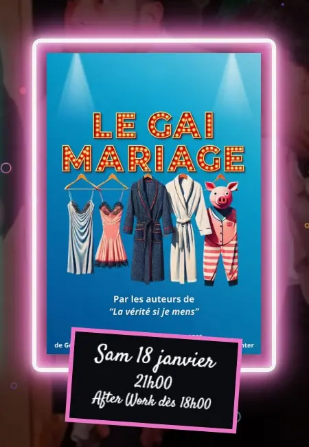 Le gai mariage
