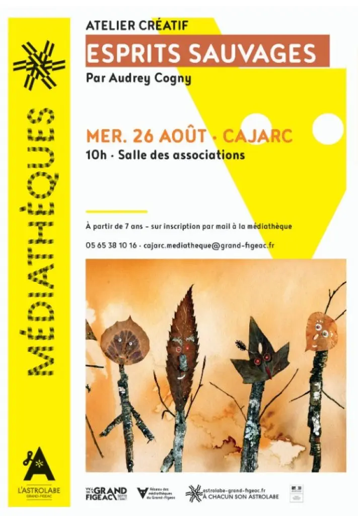 Atelier créatif à la médiathèque de Cajarc : Esprits sauvages