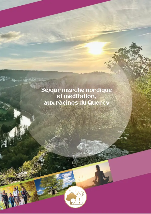 Séjour Sur les Chemins du Temps - Sénaillac Lauzès