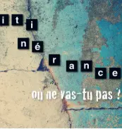 expo Itinérance, où ne vas-tu pas ?