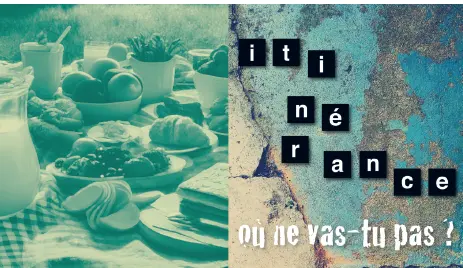 rencontre itinerance où ne vas tu pas