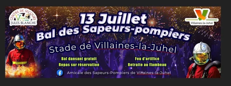 13 JUILLET - feu d'artifice et bal Villaines-la-Juhel