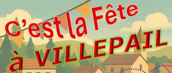 Fête à Villepail