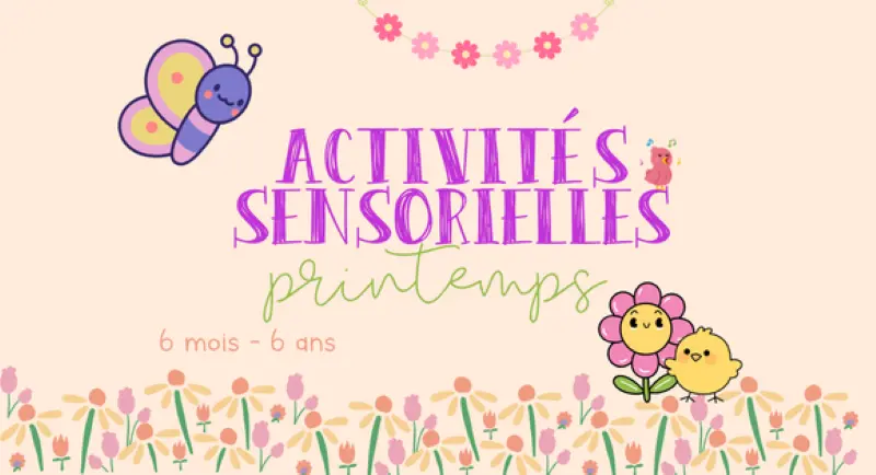 Chez Tatie_2026-Activités Sensorielles Printemps