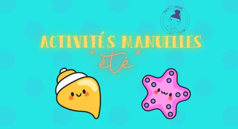 Activités Manuelles été*
