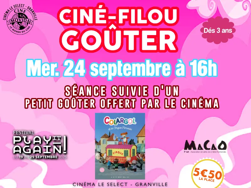 Ciné Filou goûter Cinéma Le Select colargol 2025