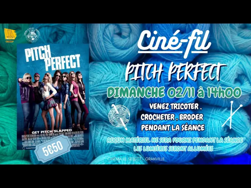 Cinéma Le Select Granville 2025 ciné-fil pitch perfect gtm