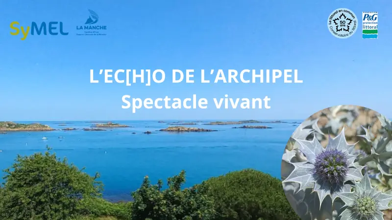 L’EC[H]O DE L’ARCHIPEL Spectacle vivant 2025