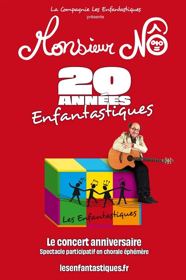 Monsieur Nô - Le concert Anniversaire 20 ANNÉES ENFANTASTIQUES Granville 2025