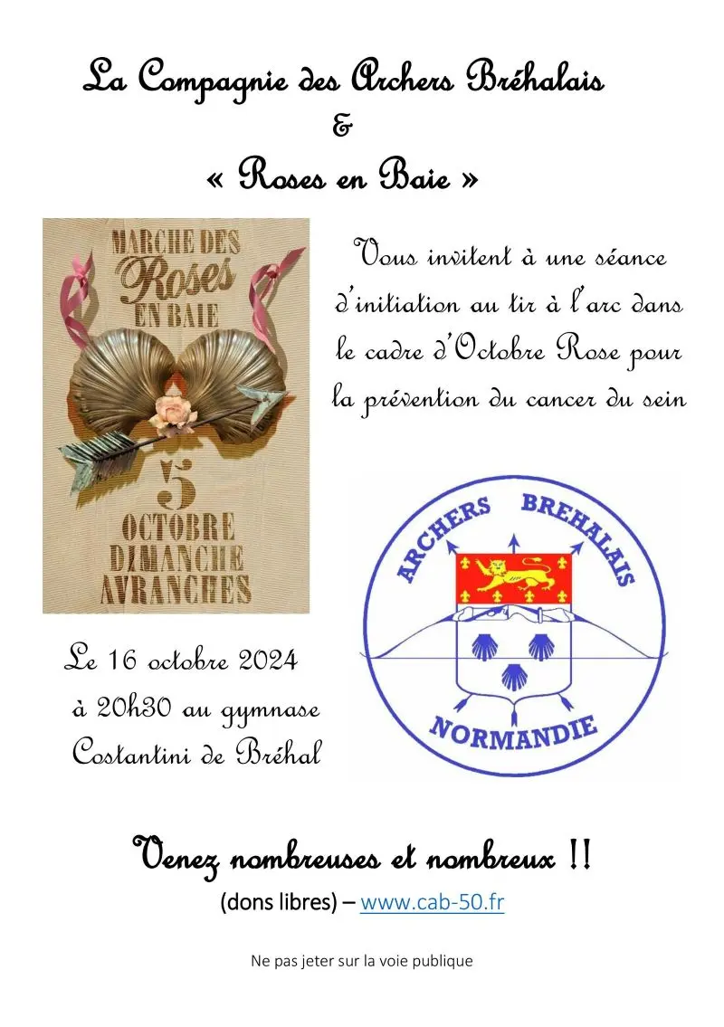Rose en baie 2025 Compagnie des archers bréhalais