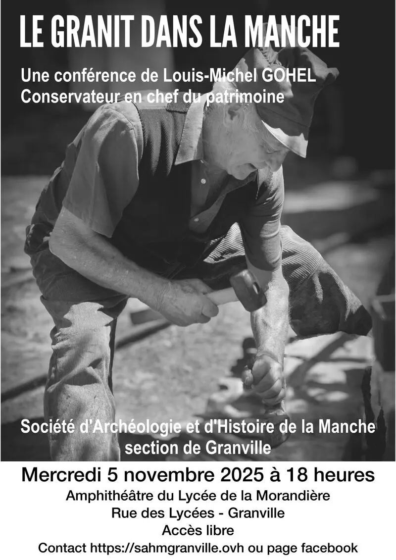 SAHM GRANVILLE Conférence Exploitation Granit en Normandie 2025