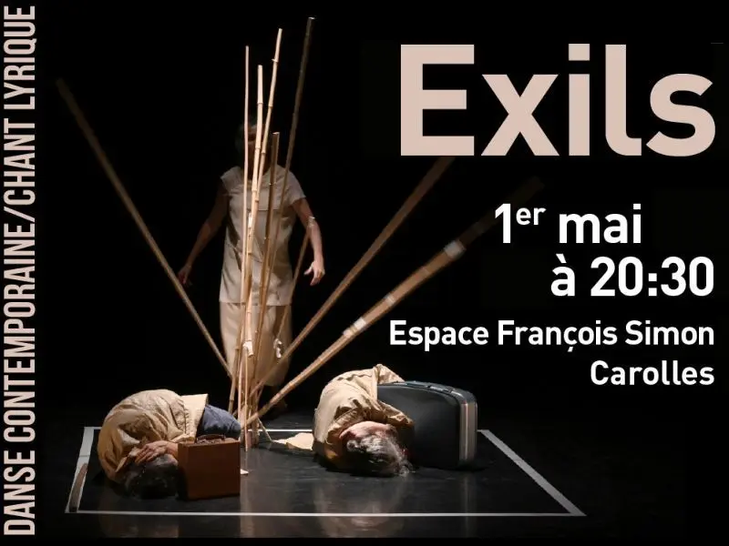 Exils - danse contemporaine et chant lyrique 2026