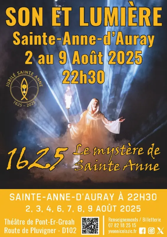 Son et Lumière 1625... Le mystère de Sainte Anne »