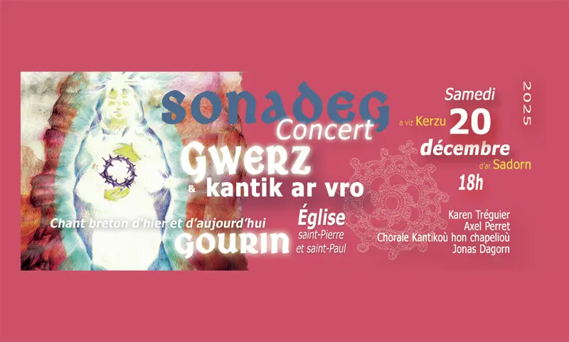 Gwerz ha kan ar vro, chant d'hier et aujourd'hui