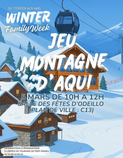 WINTER FAMILY WEEK - JEU MONTAGNE D'AQUI - 5 Mars