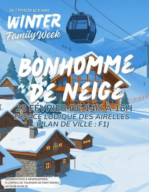 WINTER FAMILY WEEK - BONHOMME DE NEIGE - 23 Février