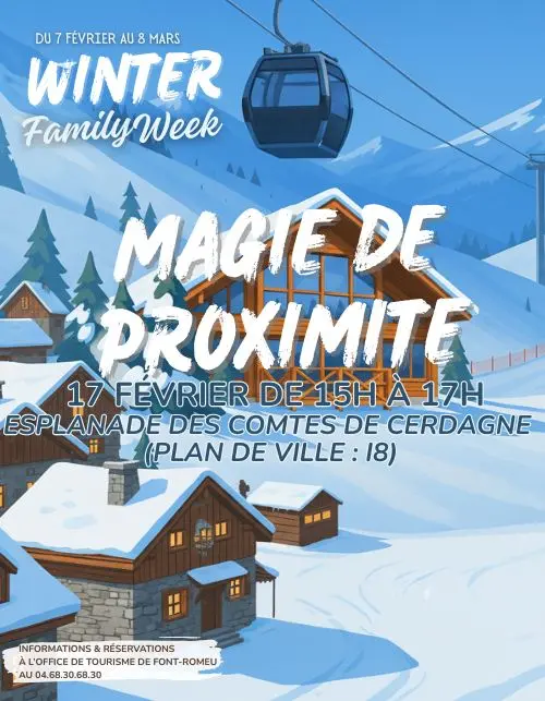 WINTER FAMILY WEEK - MAGIE DE PROXIMITE