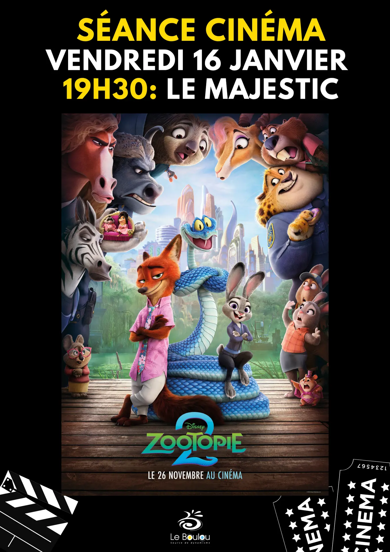 AFFICHE CINEMA LE BOULOU - Séance ZOOTOPIE 2 16 01 2026  PL