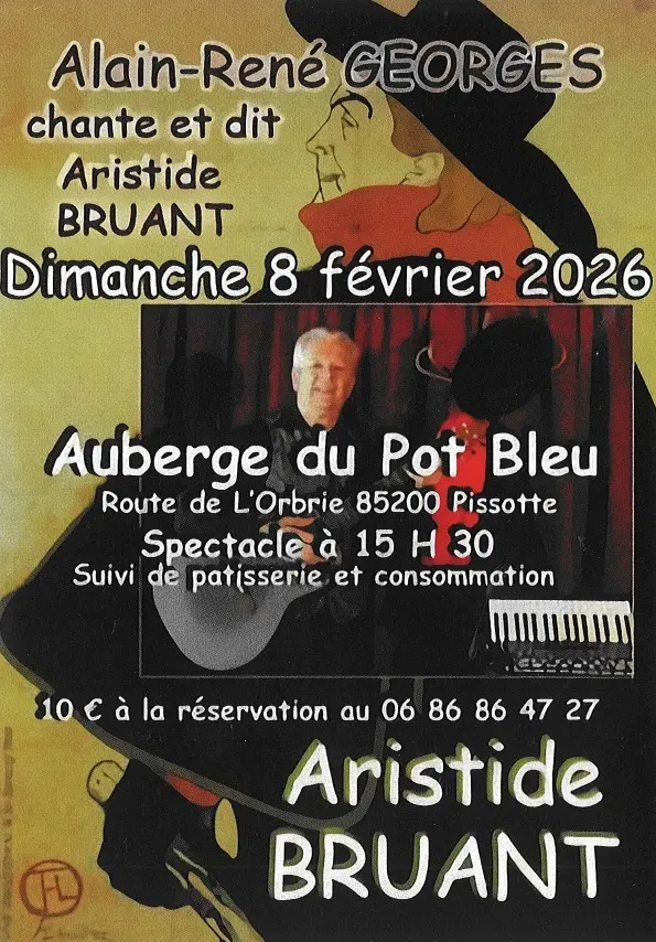 Aristide Bruant Pissotte - Alain-René Georges