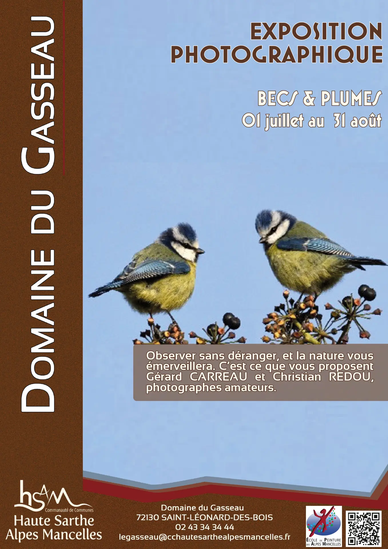 Expo Gasseau juillet et août Becs et Plumes
