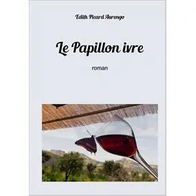 Le papillon ivre
