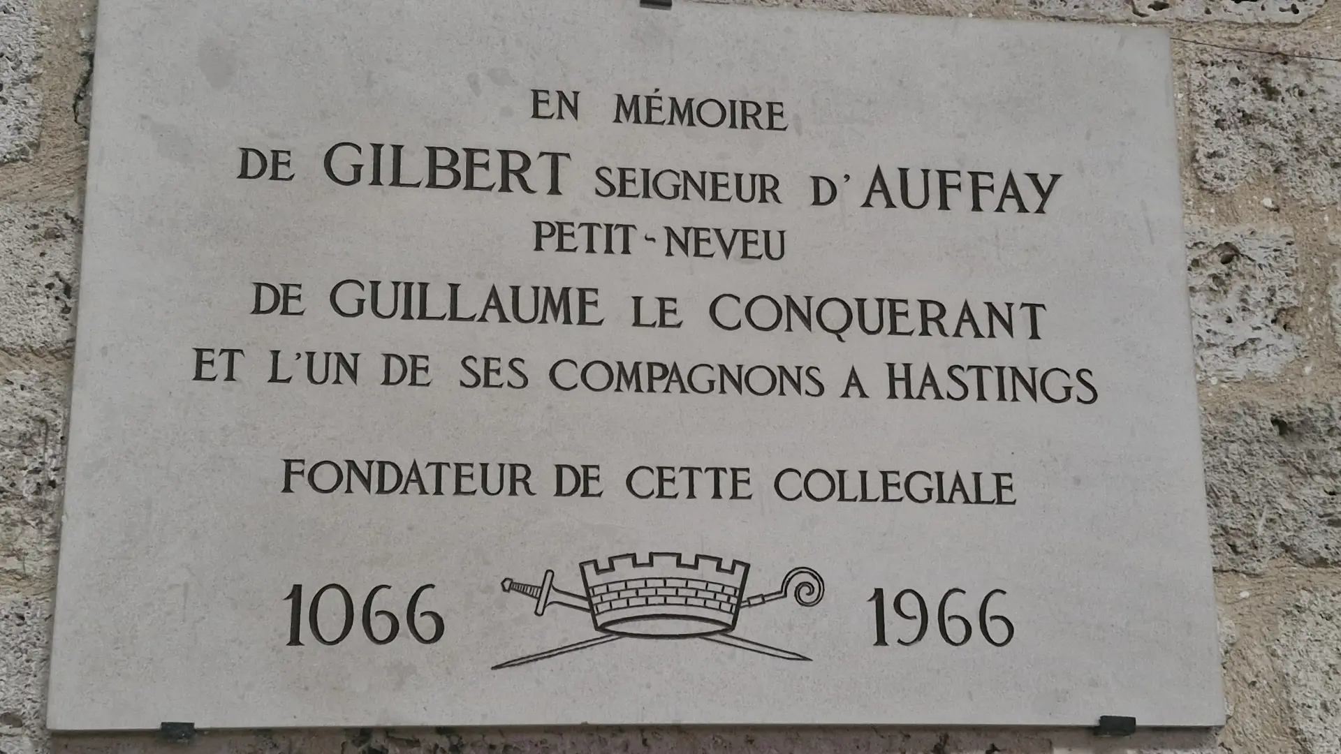 Plaque Guillaume Collégiale Auffay
