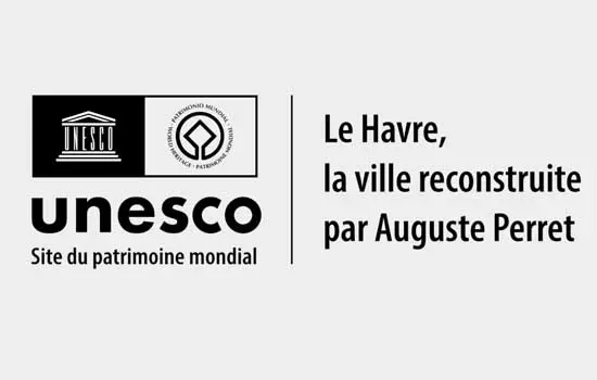 La ville reconstruite par Auguste Perret - Patrimoine mondiale de l'UNESCO