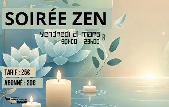 Soirée Zen