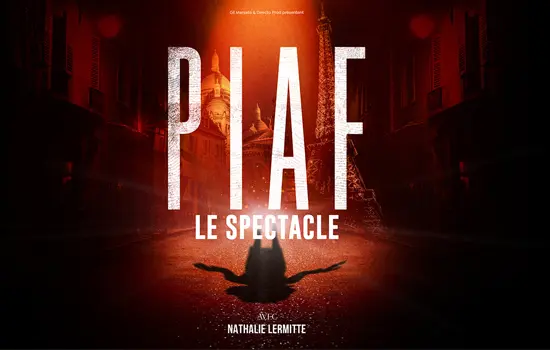 Piaf Le Spectacle