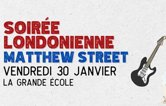 Soirée londonienne - Matthew Street