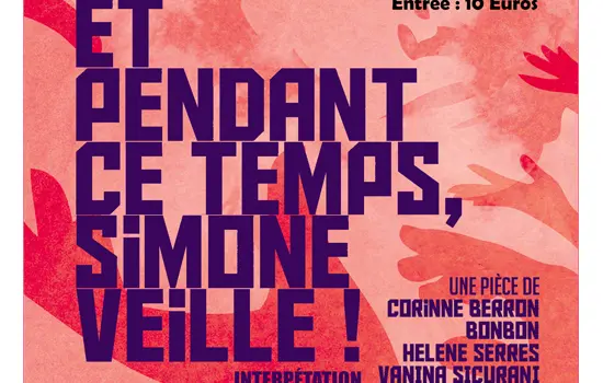 Et pendant ce temps Simone Veille