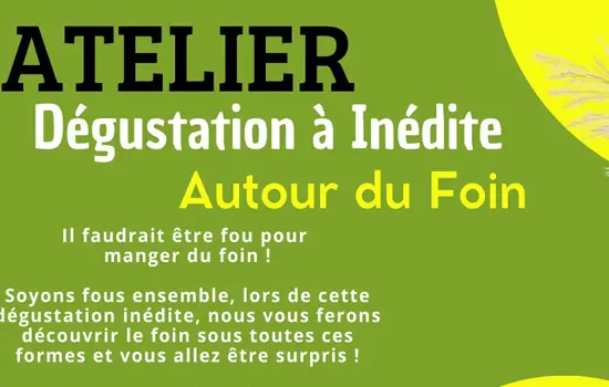 Dégustation - Autour du foin