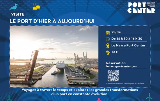 Le Port d'Hier et d'Aujourd'hui
