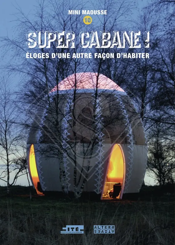 Super cabane