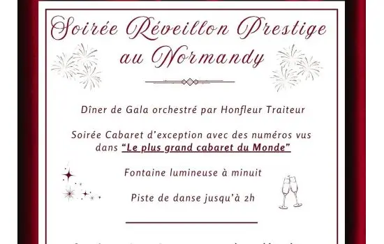 Soirée Réveillon de Prestige au Normandy