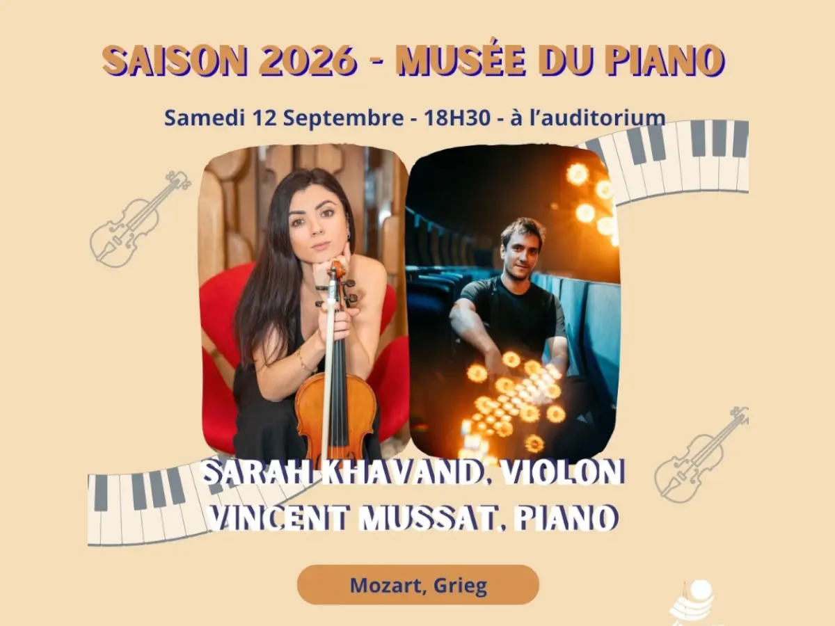 SAISON MUSICALE À L'AUDITORIUM - SARAH KHAVAND ET VINCENT MUSSAT