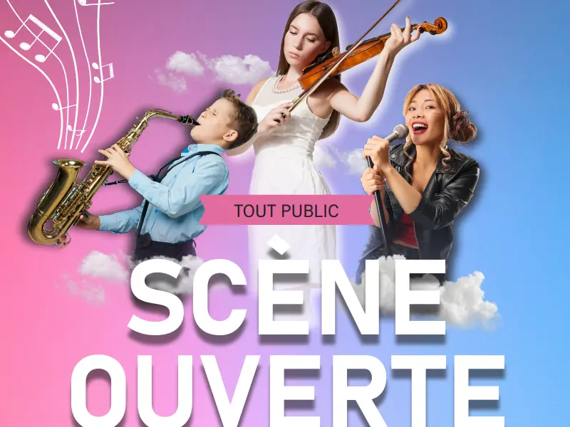 Scène ouverte