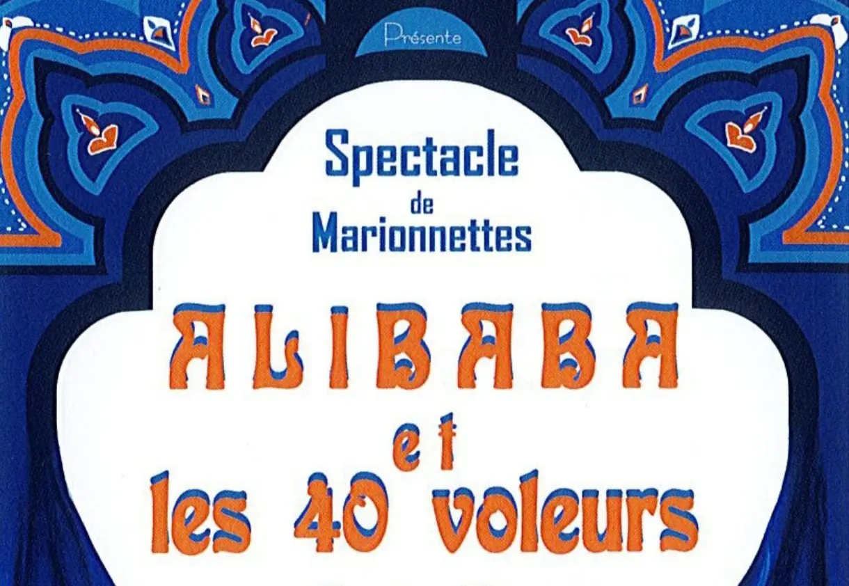 Ali Baba et les 40 voleurs - Spectacle de marionnettes