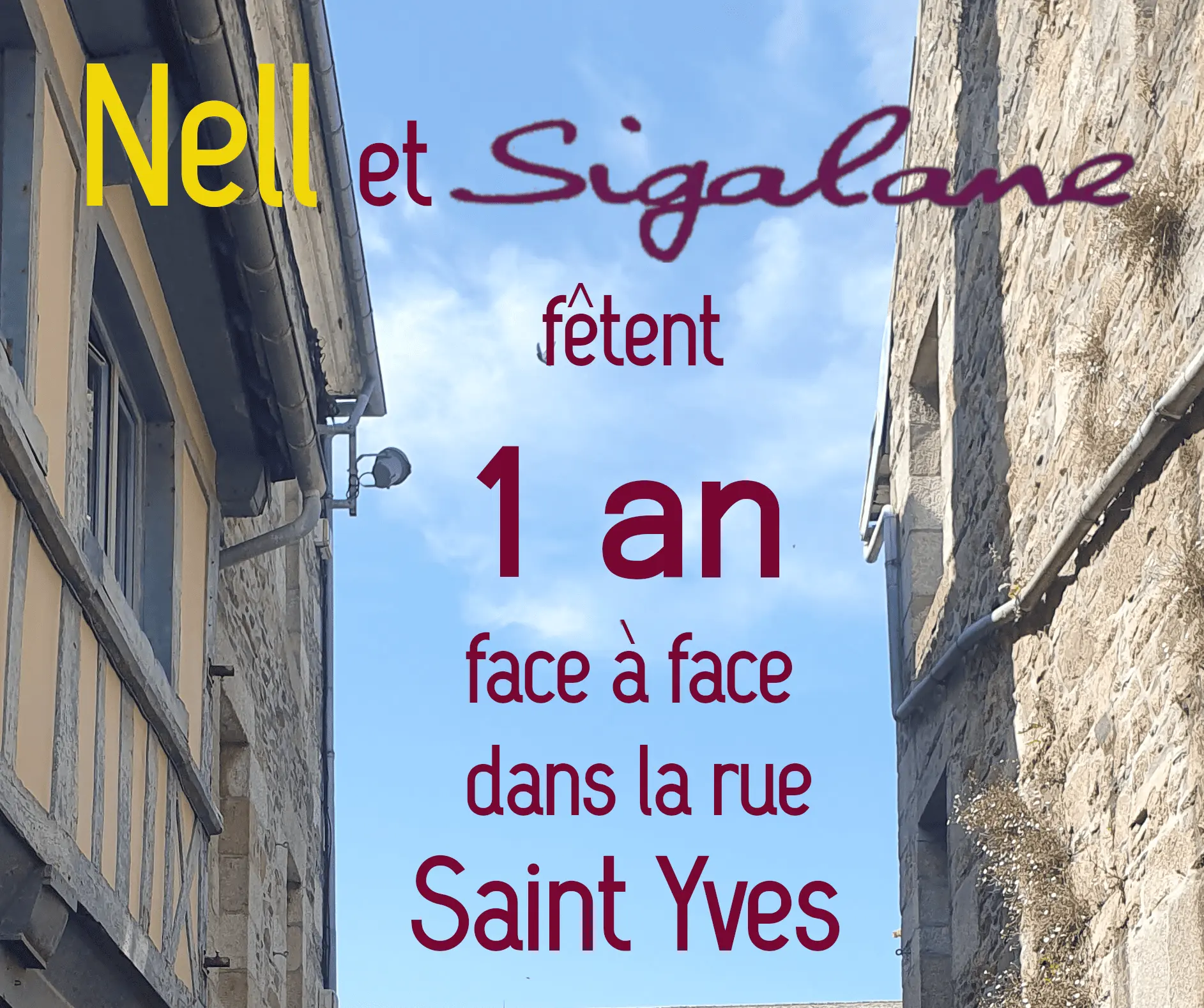 Nell et Sigalane fêtent 1 an