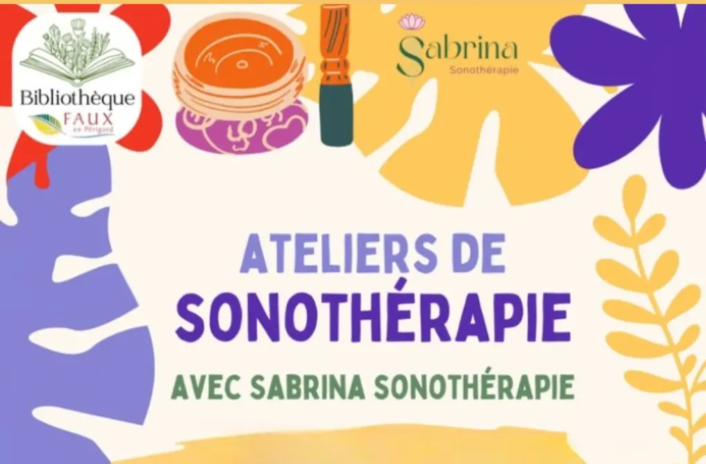 Atelier Sonothérapie 19 et 25 fév 26 Faux