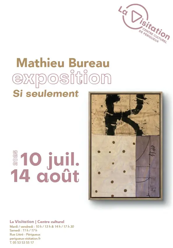 Exposition - Mathieu Bureau - Si seulement