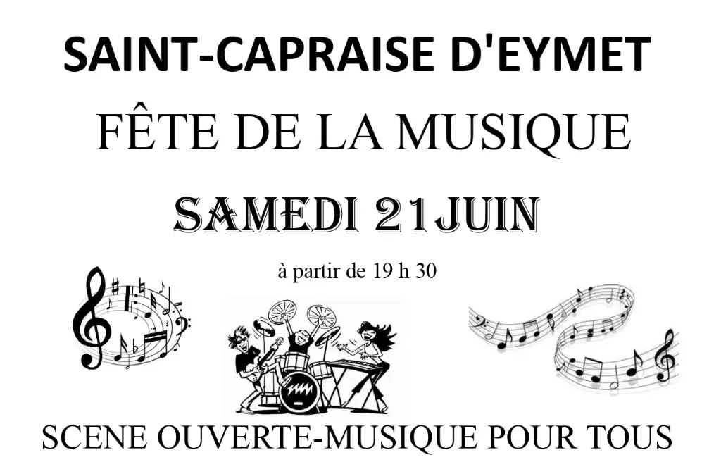 Fête de la musique 21 juin St Capraise Eymet