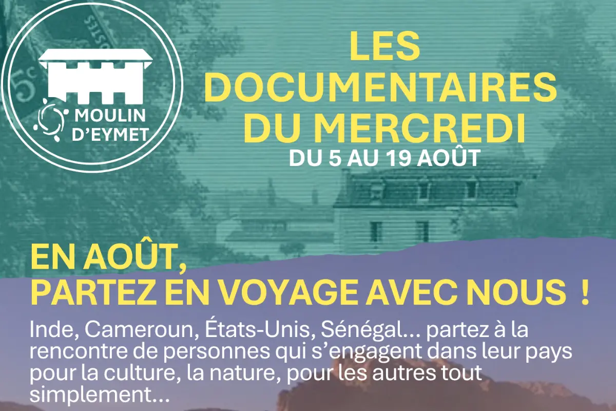 Les documentaires du mercredi-moulin