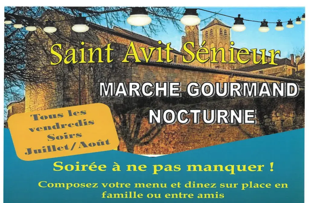 Marché gourmand nocturne de St Avit Senieur